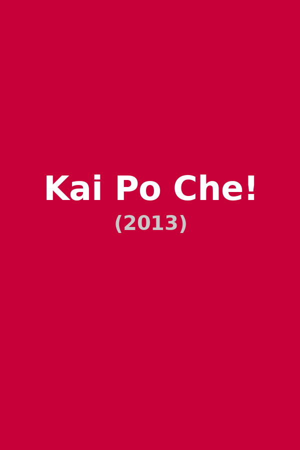 Kai Po Che!