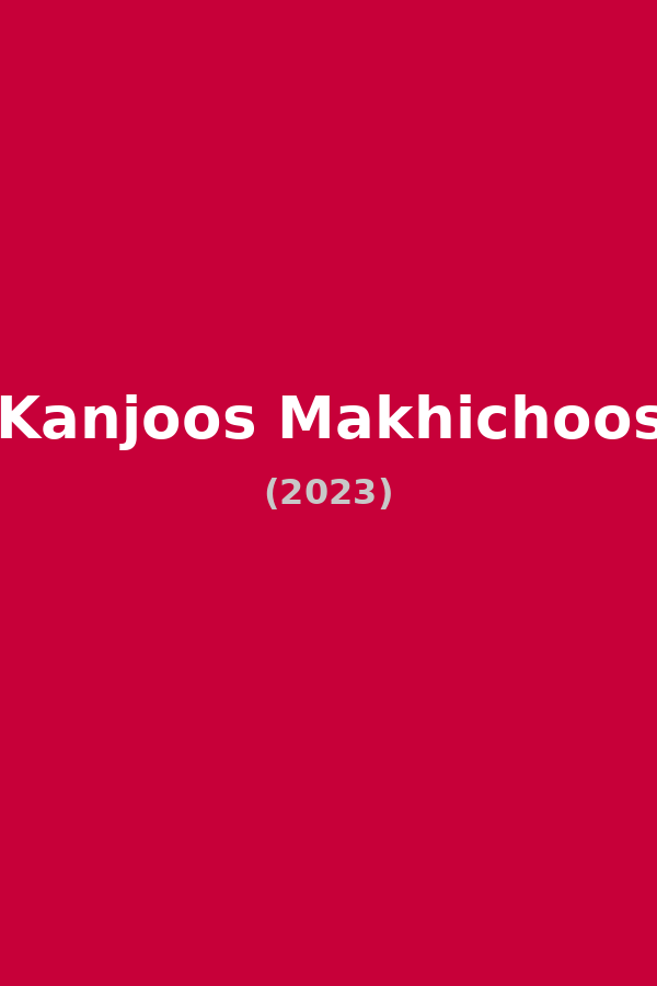 Kanjoos Makhichoos