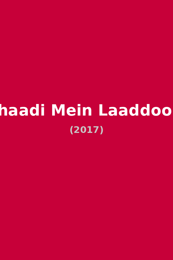 Laali Ki Shaadi Mein Laaddoo Deewana