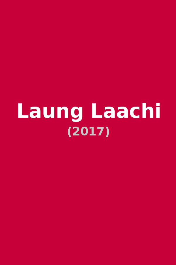 Laung Laachi
