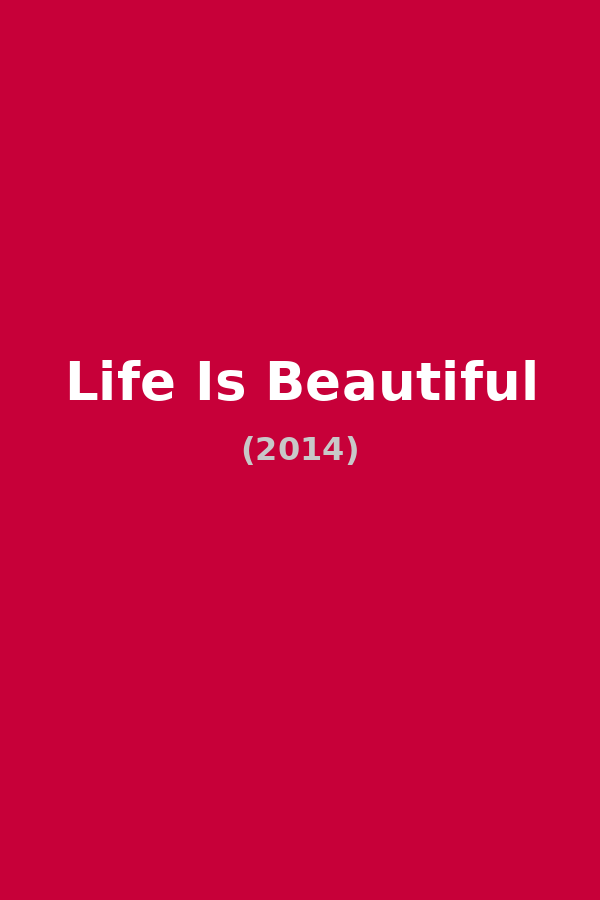 Life Is Beautiful