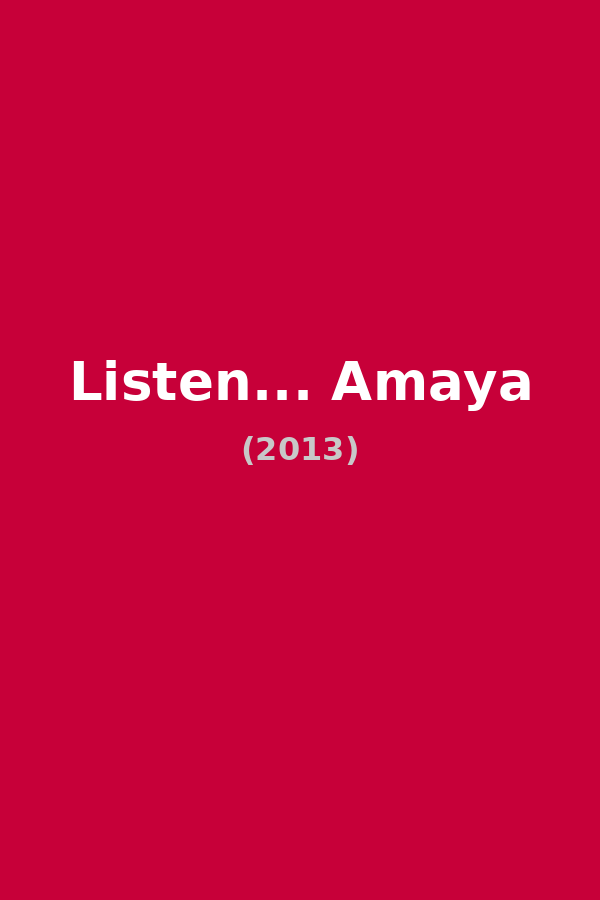 Listen... Amaya