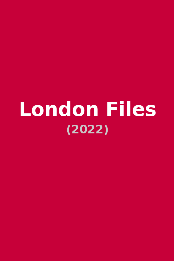 London Files