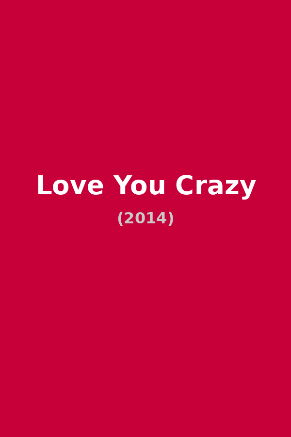 Love You Crazy