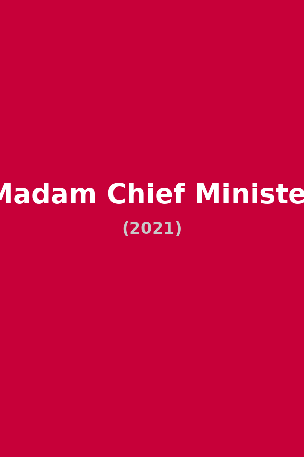 Madam Chief Minister