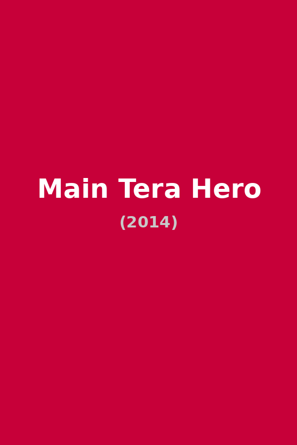 Main Tera Hero