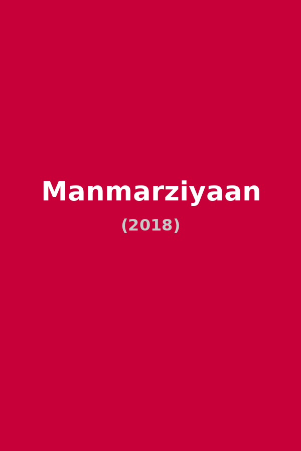 Manmarziyaan