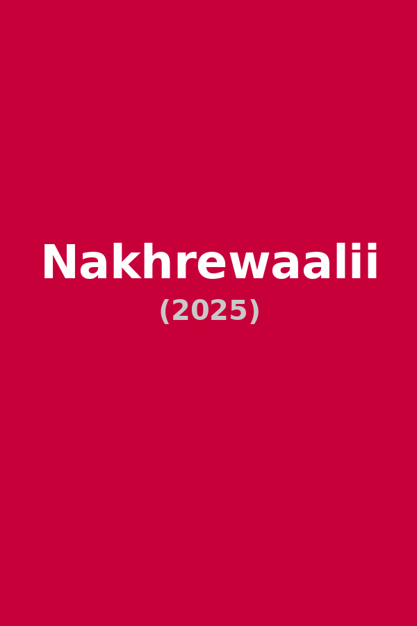Nakhrewaalii