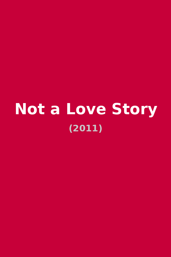 Not a Love Story