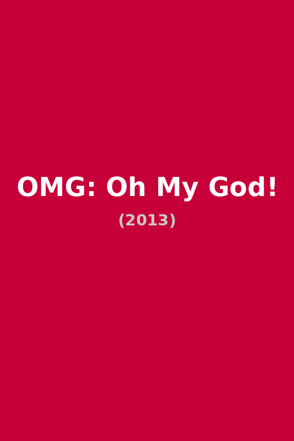 OMG: Oh My God!