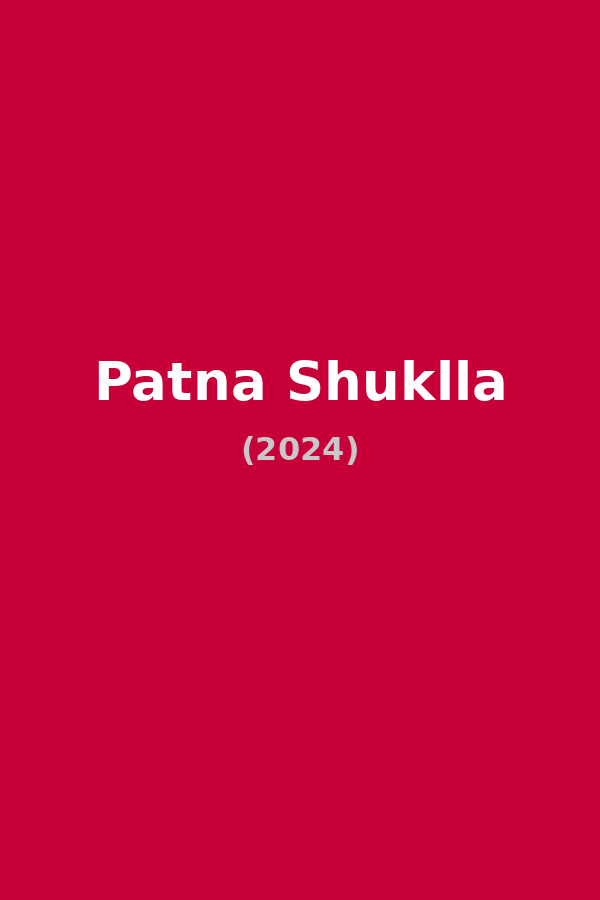 Patna Shuklla