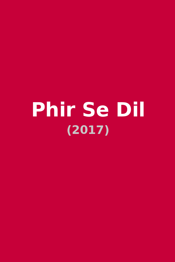 Phir Se Dil
