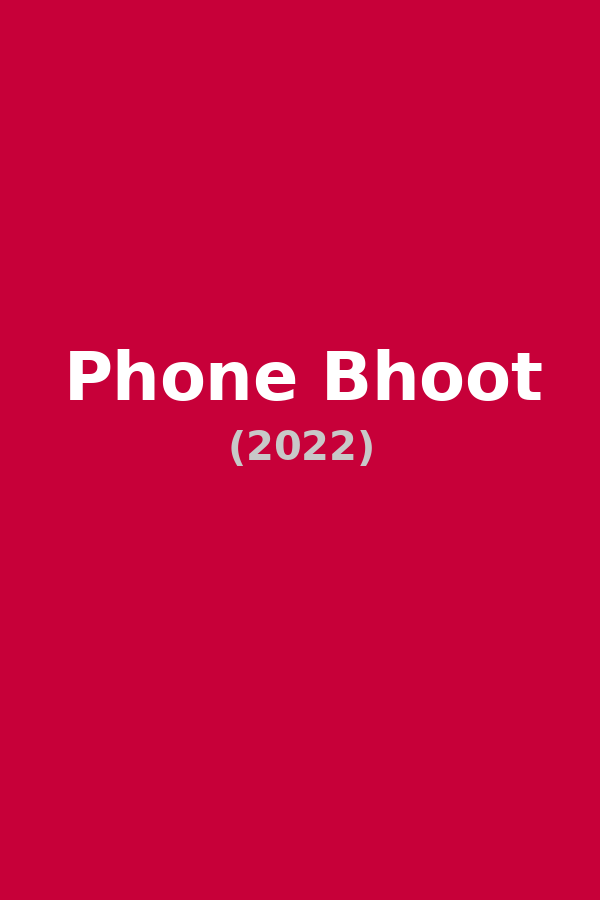 Phone Bhoot