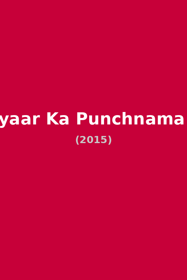 Pyaar Ka Punchnama 2