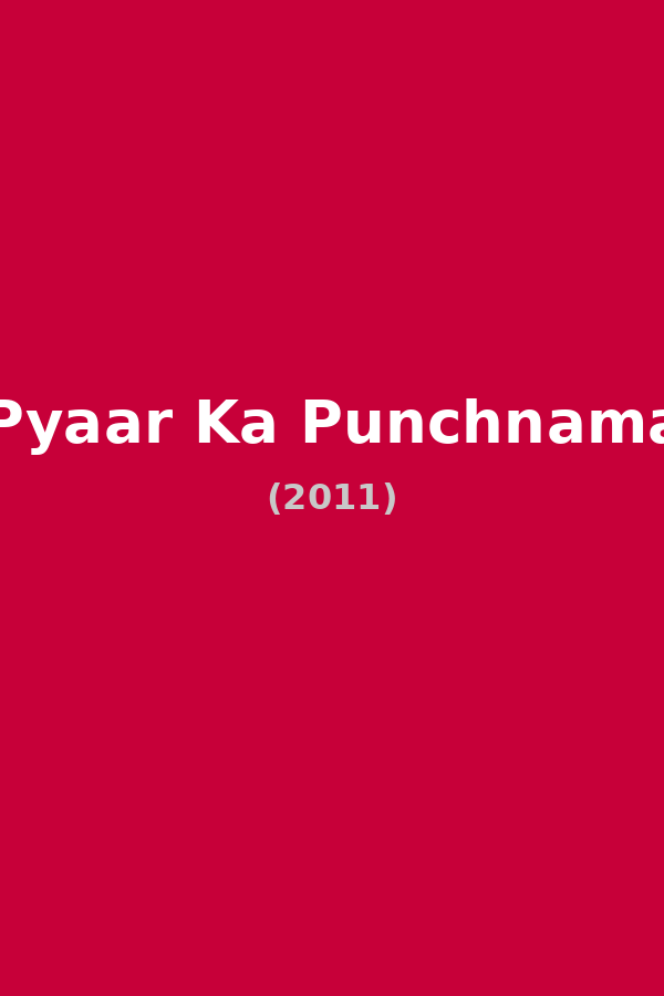 Pyaar Ka Punchnama