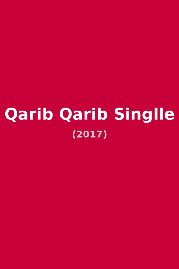 Qarib Qarib Singlle