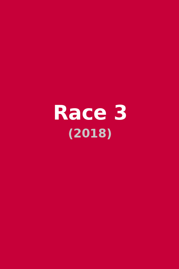 Race 3