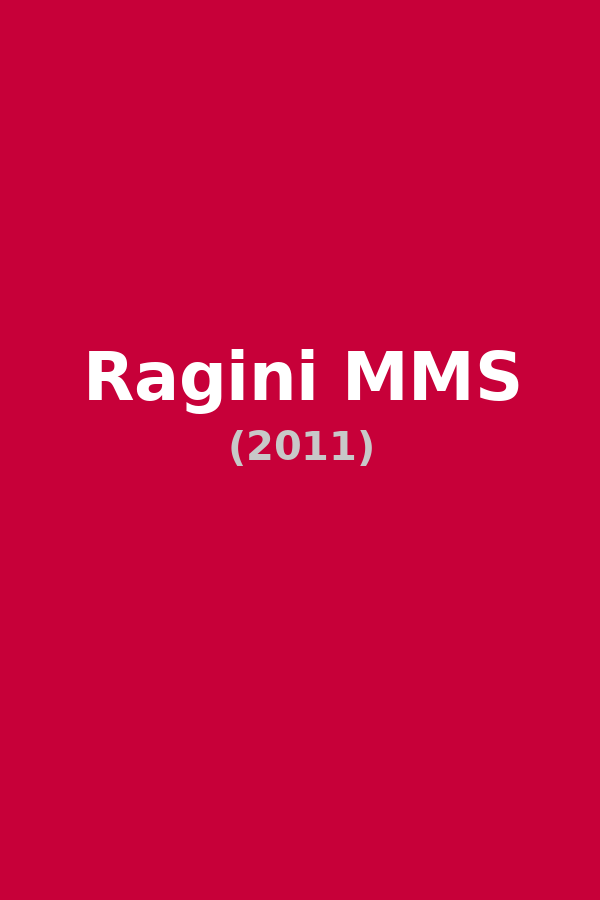 Ragini MMS