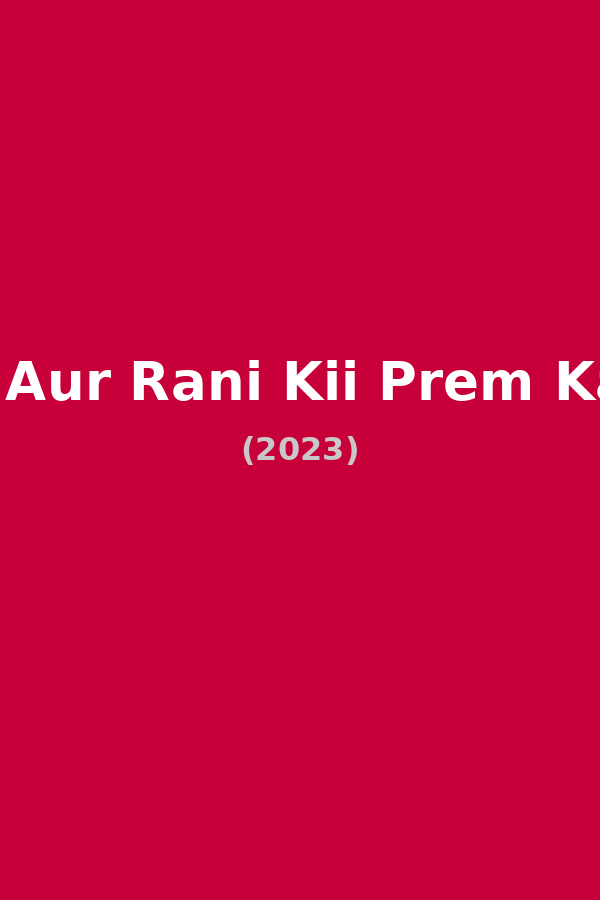 Rocky Aur Rani Kii Prem Kahaani