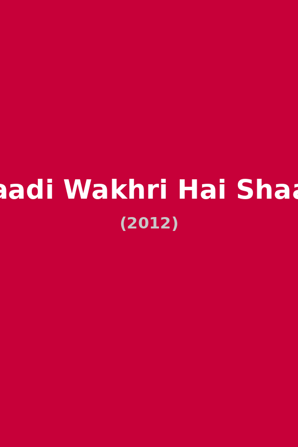Saadi Wakhri Hai Shaan