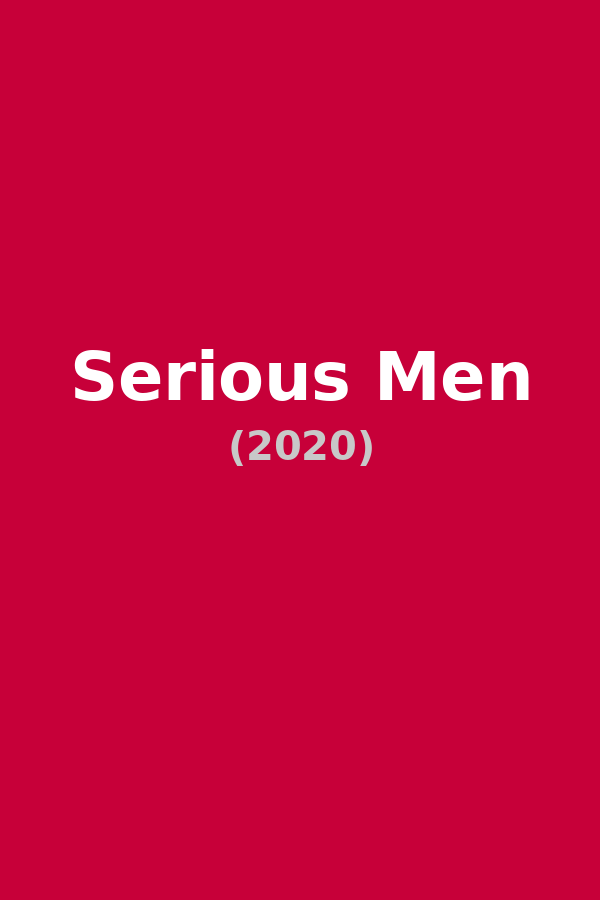 Serious Men