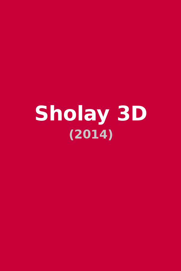 Sholay 3D