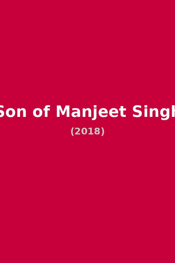 Son of Manjeet Singh