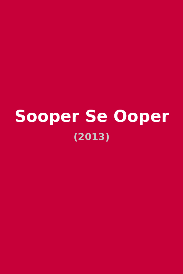 Sooper Se Ooper