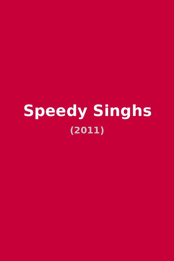 Speedy Singhs