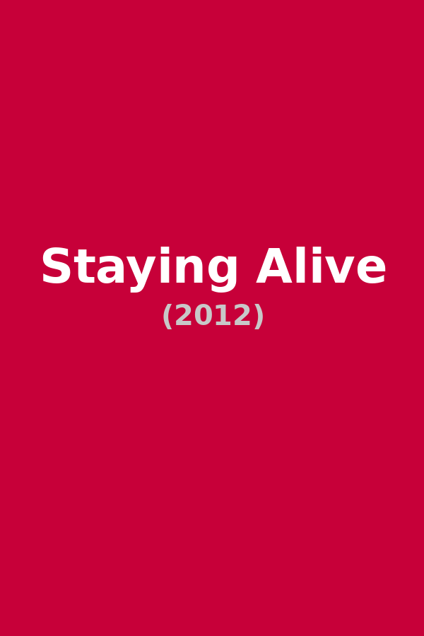 Staying Alive
