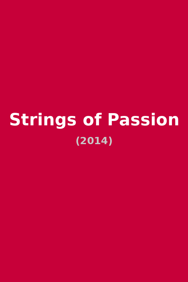 Strings of Passion