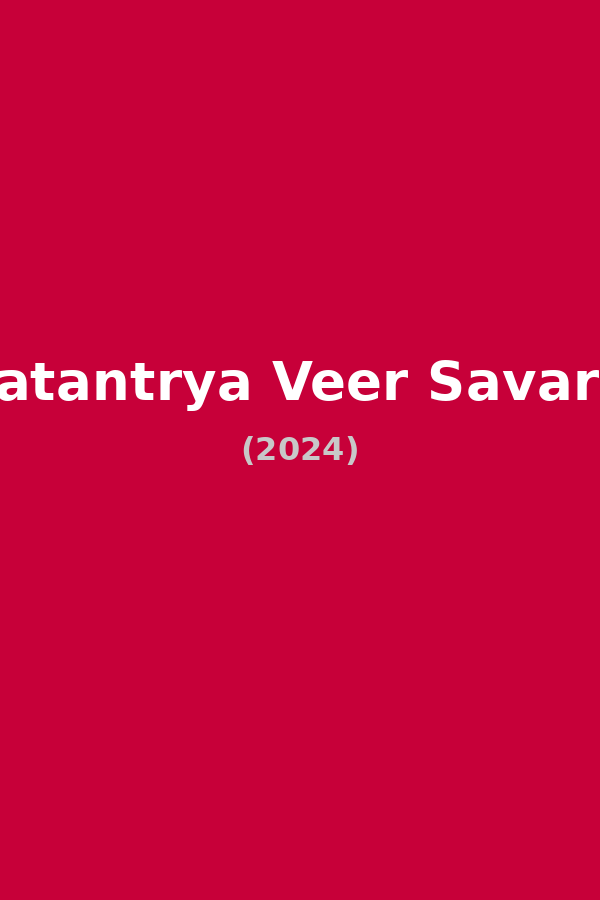 Swatantrya Veer Savarkar