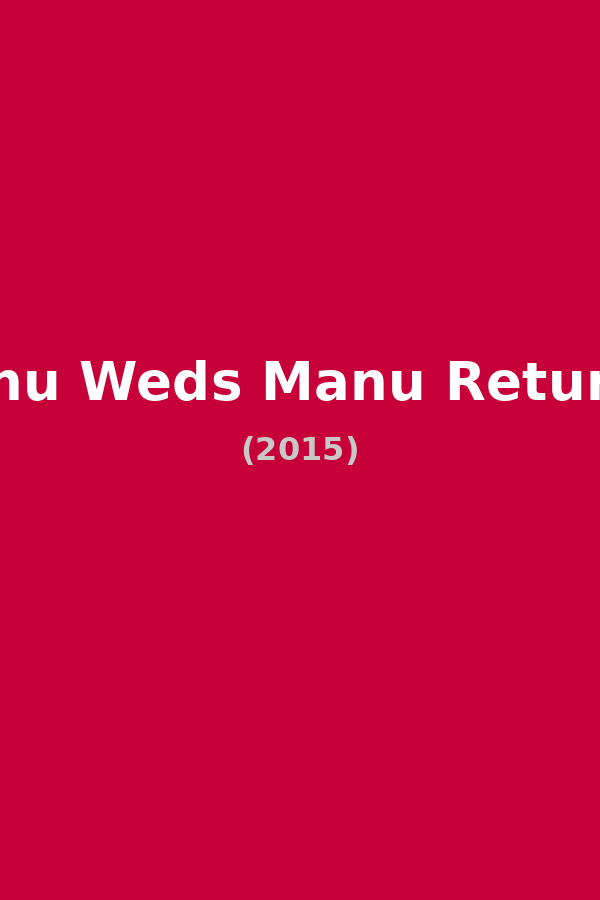 Tanu Weds Manu Returns