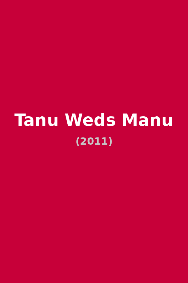 Tanu Weds Manu