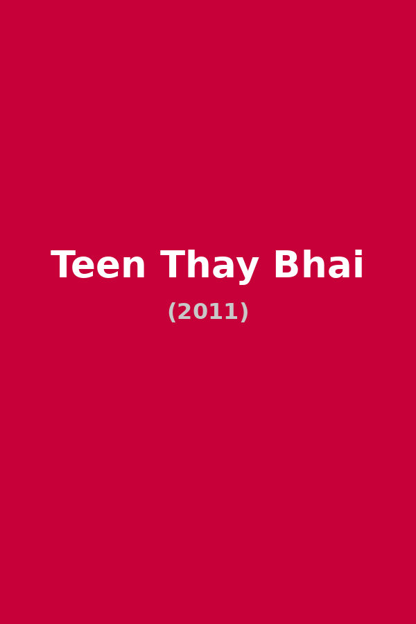Teen Thay Bhai