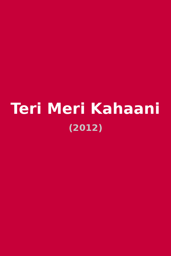 Teri Meri Kahaani