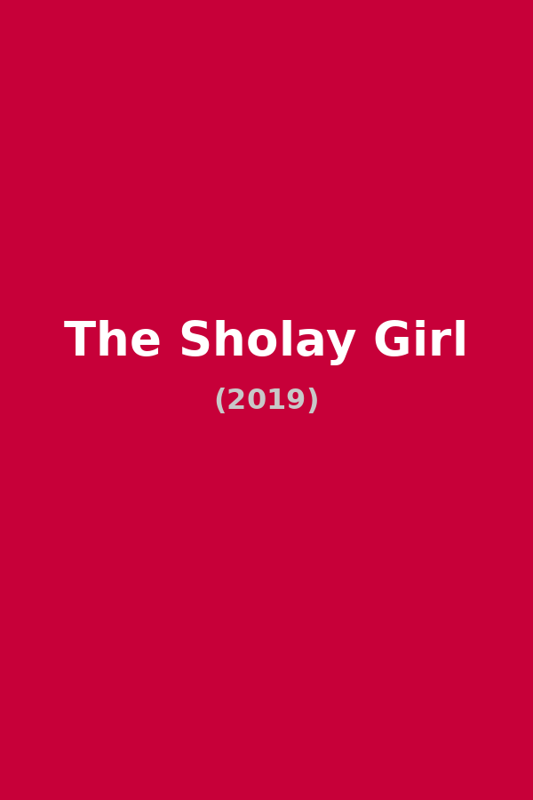 The Sholay Girl