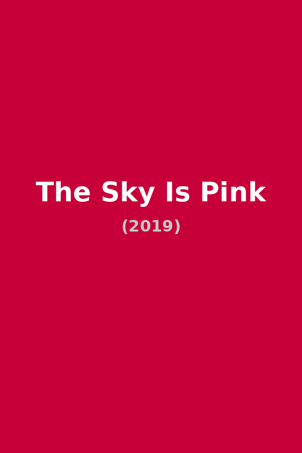 The Sky Is Pink