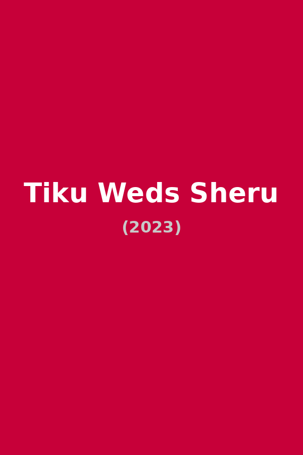 Tiku Weds Sheru