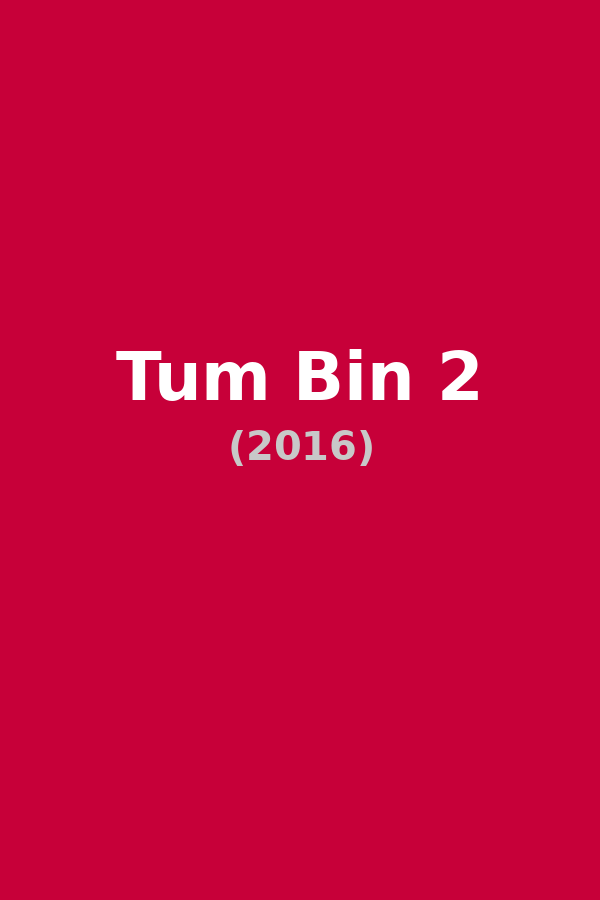 Tum Bin 2