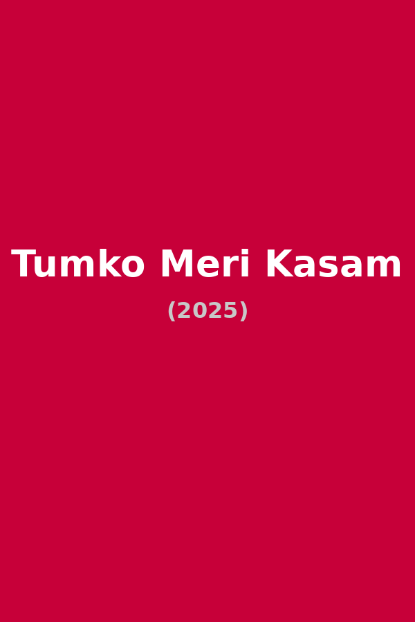Tumko Meri Kasam