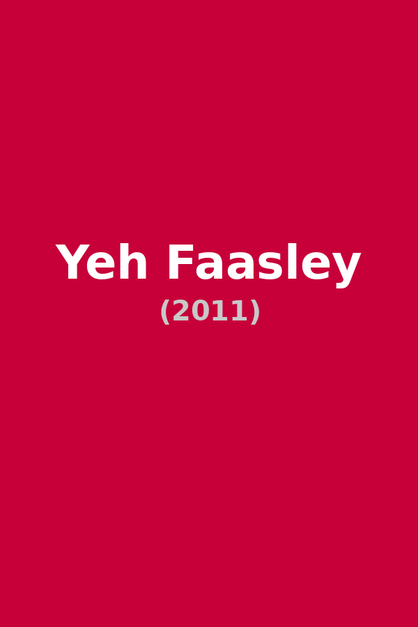 Yeh Faasley