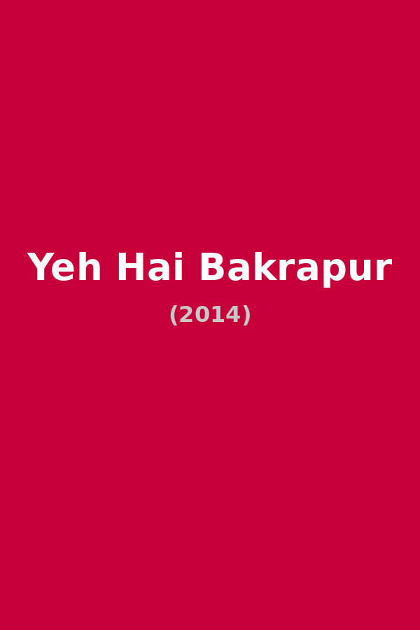Yeh Hai Bakrapur