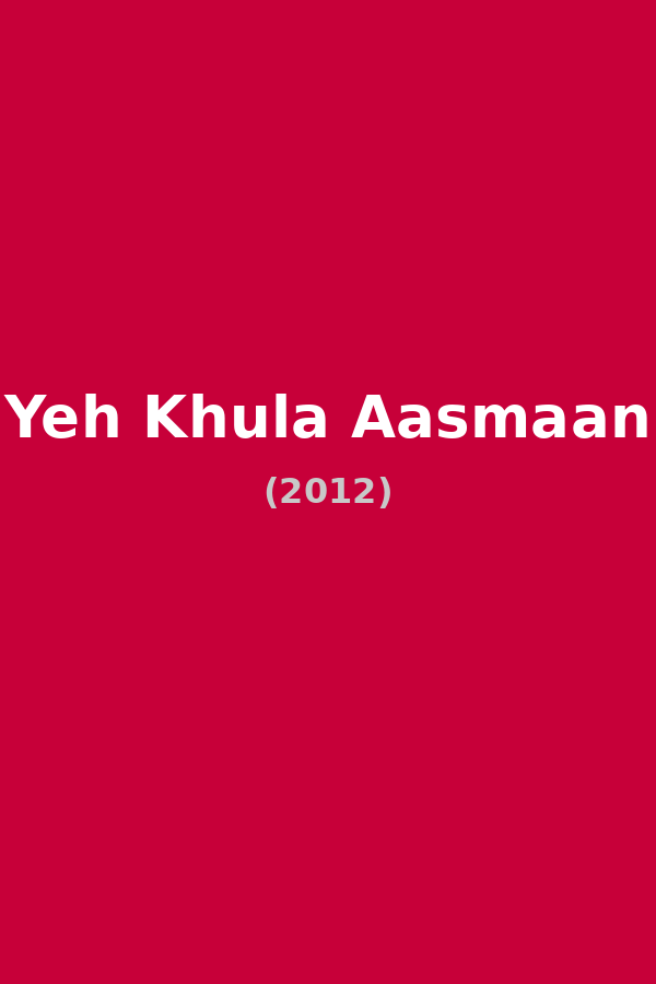 Yeh Khula Aasmaan