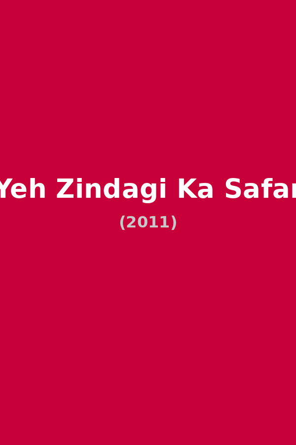 Yeh Zindagi Ka Safar