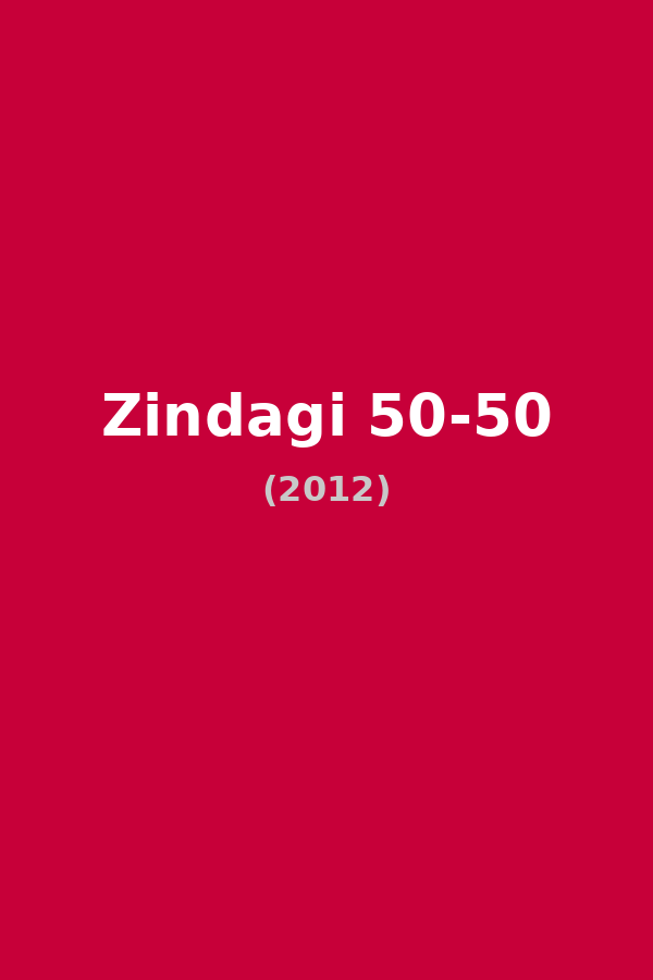 Zindagi 50-50