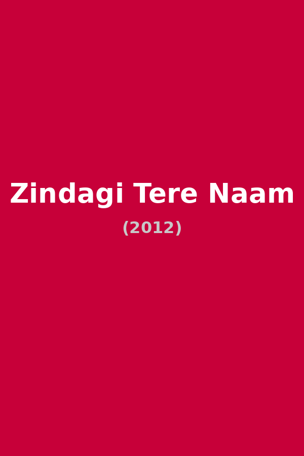 Zindagi Tere Naam