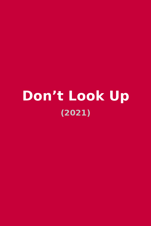 Don’t Look Up