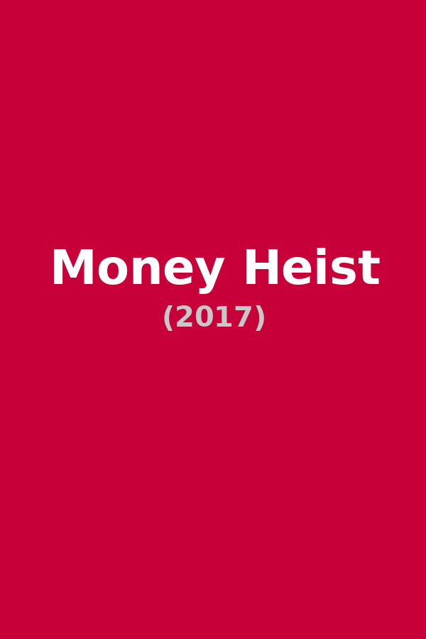 Money Heist