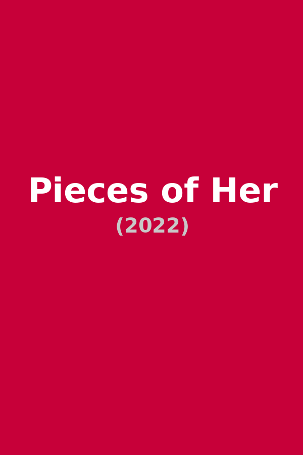 Pieces of Her